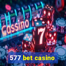 577 bet casino